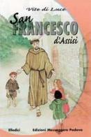 San Francesco d'Assisi edito da EMP - Edizioni Messaggero Padova