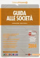 Guida alle società 2014 di Giovanni Borgini, Marco Peverelli edito da Il Sole 24 Ore