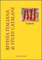 Rivista italiana di studi catalani (2014). Ediz. italiana e spagnola. Con CD-ROM vol.4 edito da Edizioni dell'Orso