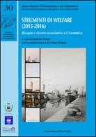 Strumenti di welfare (2015-2016). Bisogni e risorse associative a Ces enatico di Herbert Poletti, Chiara Poletti edito da Il Ponte Vecchio