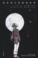 Descender vol.1 di Jeff Lemire, Dustin Nguyen edito da Bao Publishing