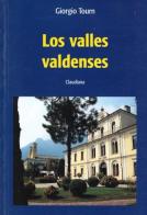 Los valles valdenses di Giorgio Tourn edito da Claudiana