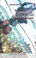 Benvenuti a Expoville dove tutto è possibile edito da Arcipelago Edizioni