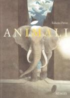 Animali di Roberto Perini edito da Nuages