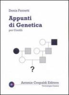 Appunti di genetica per cinofili di Denis Ferretti edito da Crepaldi