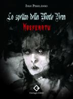 Nosferatu. Lo spettro della Morte Nera di Ivan Pissilenko edito da Caravaggio Editore