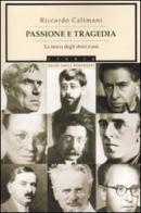 Passione e tragedia. La storia degli ebrei russi di Riccardo Calimani edito da Mondadori