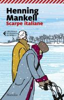Scarpe italiane di Henning Mankell edito da Marsilio