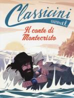 Il conte di Montecristo da Alexandre Dumas. Classicini. Ediz. a colori di Pierdomenico Baccalario edito da EL