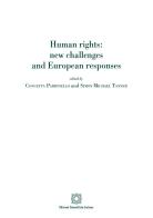 Human rights: new challenges and European responses edito da Edizioni Scientifiche Italiane