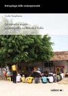 La capoeira angola: un'etnografia tra Brasile e Italia di Cecilia Tamplenizza edito da Ledizioni