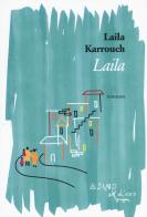 Laila di Laila Karrouch edito da L'Asino d'Oro