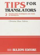 Tips for translators vol.2 di Christine Shaw Valerio edito da Bulzoni