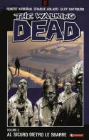 Al sicuro dietro le sbarre. The walking dead vol.3 di Robert Kirkman, Charlie Adlard, Cliff Rathburn edito da SaldaPress