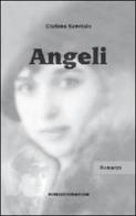 Angeli di Giuliana Sanvitale edito da Ricerche&Redazioni