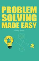 Problem solving made easy di Valentina Pazienza edito da How2
