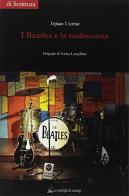I Beatles e la malinconia di Stefano Vestrini edito da La Conchiglia di Santiago