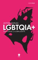LGBTQIA+ di Antonia Caruso edito da Eris