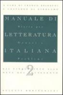 Manuale di letteratura italiana vol.2 di Franco Brioschi, Costanzo Di Girolamo edito da Bollati Boringhieri