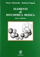 Elementi di biochimica medica di Enrico Marinello, Roberto Pagani edito da Edizioni ETS