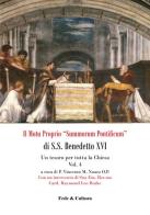 Il Motu proprio «Summorum Pontificum» di S.S. Benedetto XVI. Una speranza per tutta la Chiesa vol.4 edito da Fede & Cultura