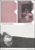 Roland Barthes. L'immagine, il visibile edito da Marcos y Marcos