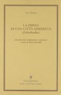 La difesa di una città assediata di Enea Tattico edito da Edizioni ETS