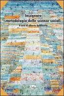 Insegnare metodologia delle scienze sociali edito da Bonanno