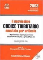 Il nuovissimo codice tributario annotato per articolo. Con CD-ROM edito da La Tribuna