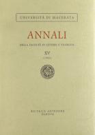 Annali della Facoltà di lettere e filosofia dell'Università di Macerata (1982) vol.15 edito da Antenore