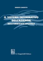 Il sistema informativo dell'azienda nell'ambiente digitale di Roberto Candiotto edito da Giappichelli