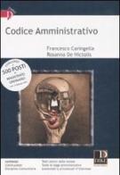 Codice Amministrativo di Francesco Caringella, Rosanna De Nictolis edito da Dike Giuridica Editrice