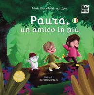 Paura, un amico in più di María Elena Rodríguez López edito da BABIDI-BÚ