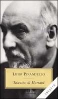 Taccuino di Harvard di Luigi Pirandello edito da Mondadori