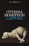 Lapvona di Ottessa Moshfegh edito da Feltrinelli