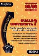 Quale università? '98-'99 edito da Hoepli