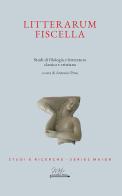 Litterarum Fiscella. Studi di filologia e letteratura classica e cristiana edito da Metis Academic Press