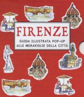 Firenze guida illustrata pop-up alle meraviglie della città. Ediz. a colori edito da Lapis