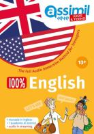 100% English. The Full Audio Immersion Method. Con Contenuto digitale per accesso on line di Thérèse Bonté, Nolwena Monnier edito da Assimil Italia