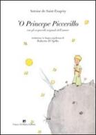 Princepe piccerillo (Le petit prince) ('O) di Antoine de Saint-Exupéry edito da Di Mauro Franco