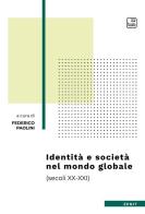 Identità e società nel mondo globale (secoli XX-XXI) edito da tab edizioni