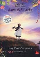 Anna dell'isola. Anna dai capelli rossi vol.3 di Lucy Maud Montgomery edito da Gallucci