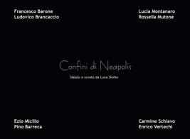 Confini di Neapolis edito da Autopubblicato