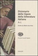 Dizionario delle opere della letteratura italiana vol.1 edito da Einaudi