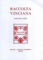 Raccolta vinciana (2013) vol.25 edito da Giunti Editore