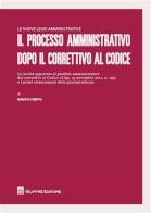 Il processo amministrativo dopo il correttivo al codice di Roberto Chieppa edito da Giuffrè