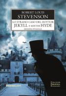 Lo strano caso del Dottor Jekyll e Mister Hyde. Ediz. integrale di Robert Louis Stevenson edito da Rusconi Libri