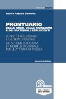 Prontuario delle armi, delle munizioni e dei materiali esplodenti di Adolfo Antonio Bonforte edito da La Tribuna