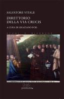 Direttorio della Via Crucis di Salvatore Vitale edito da Metis Academic Press