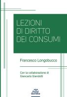 Lezioni di diritto dei consumi di Francesco Longobucco edito da Pacini Giuridica